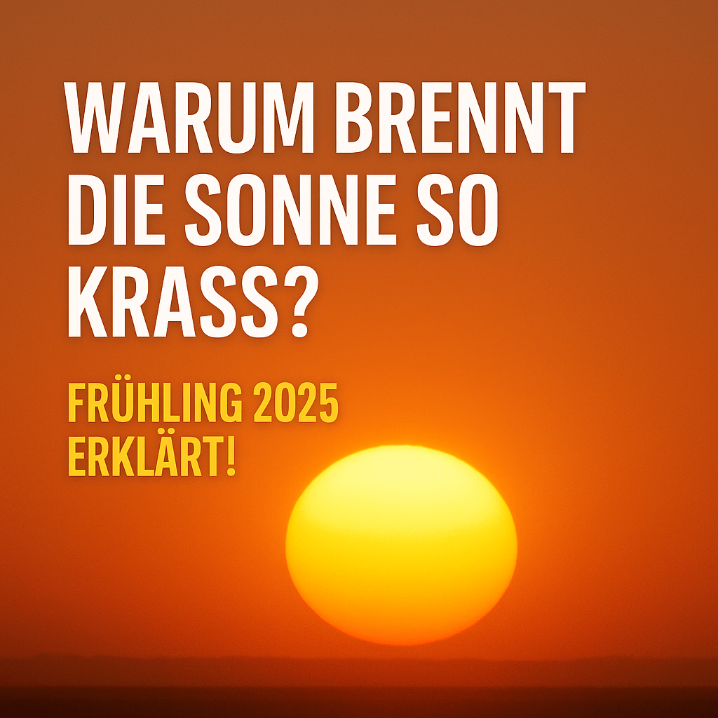 Warum fühlt sich die Sonne in diesem Frühjahr so heiß&nbsp;an?