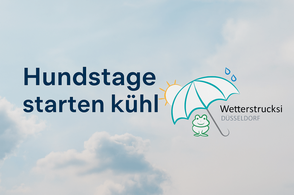 Wetterprognose 23.–26. Juli: Hundstage starten kühl und&nbsp;wechselhaft
